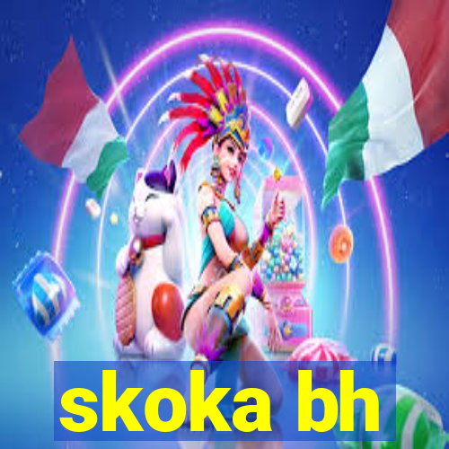 skoka bh